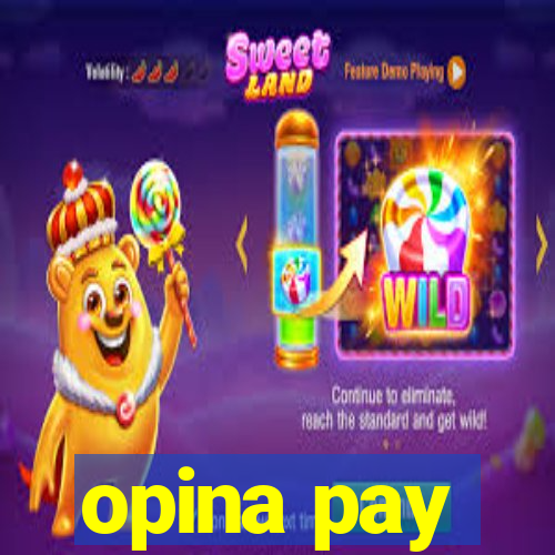 opina pay